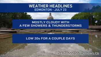 Edmonton weather for Thursday, July 23 - CTV News