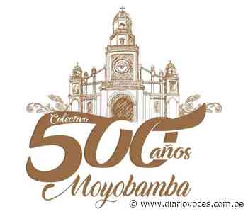 Moyobamba 480 años de historia, tradición y cultura - Diario Voces