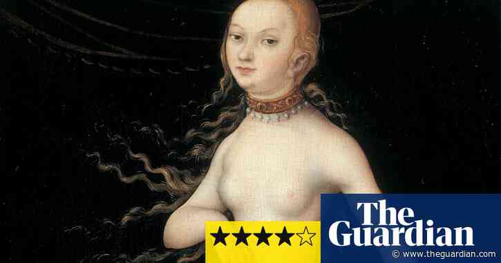 Cranach: Artist and Innovator review – a grand seduction