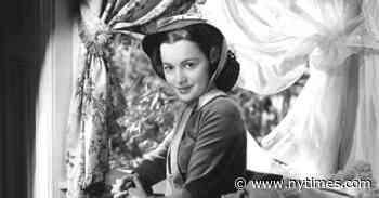 Olivia de Havilland, a Star of ‘Gone With the Wind,’ Dies at 104