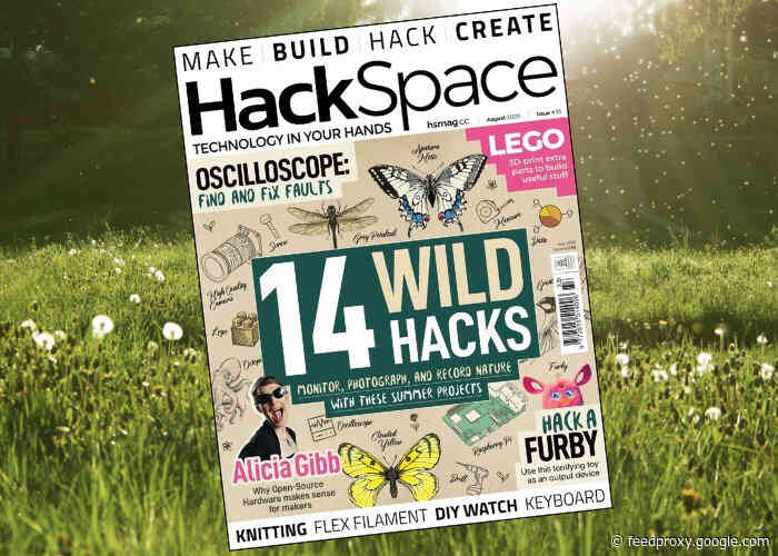 Hack nature with this month issue of HackSpace magazine