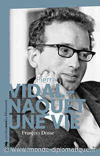 Pierre Vidal-Naquet, une vie, par Antony Burlaud - Monde Diplomatique
