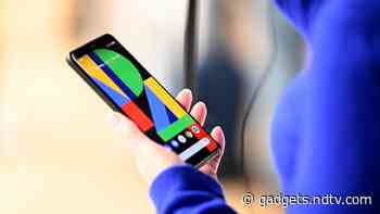 Pixel 4a (5G) Model Tipped in Google Camera v7.5 App Code, Pixel 5 XL May Not Launch This Year: Report
