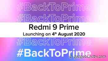 Redmi 9 Prime India Launch Set for August 4, Xiaomi Teases Splash-Proof Build