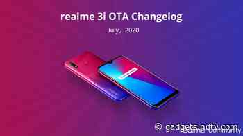 Realme 3 Pro, Realme 3, Realme 3i Get July 2020 Security Patch, Bug Fixes, More With Latest Update