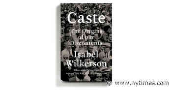 Isabel Wilkerson’s ‘Caste’ Is an ‘Instant American Classic’ About Our Abiding Sin