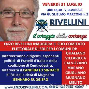 Elezioni Campania, Rivellini (FdI): “Oggi inaugurazione comitato elettorale e Villaricca” - TeleradioNews