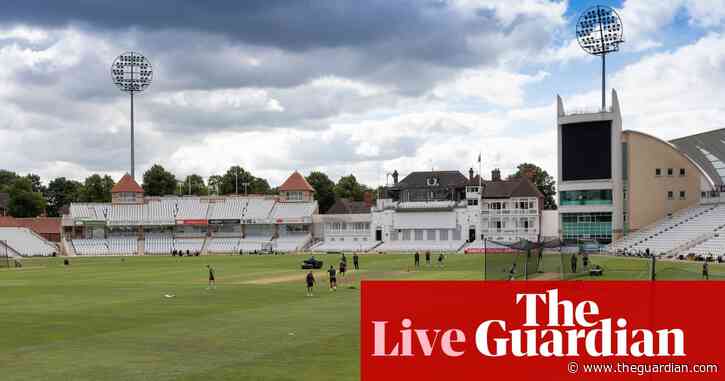 County cricket: Notts v Derbyshire and more as Bob Willis Trophy begins – live!