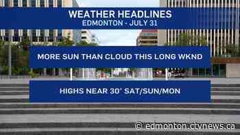 Edmonton weather for Friday, July 31 - CTV Edmonton