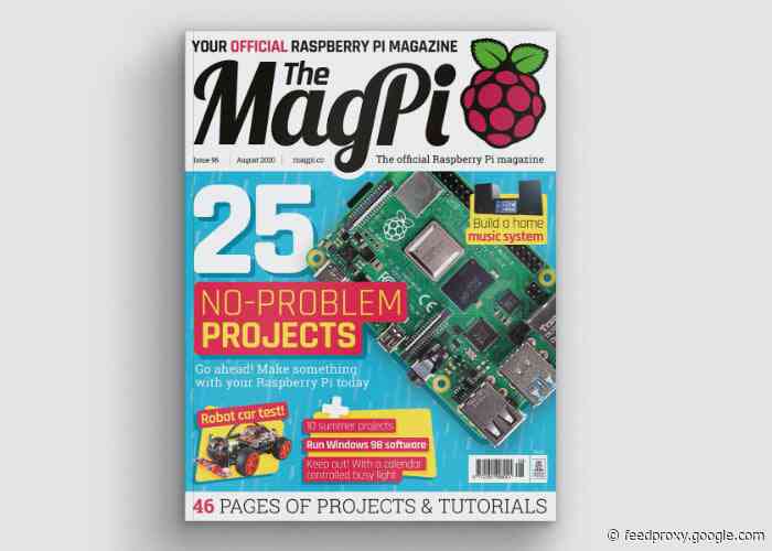 MagPi magazine issue 96 now available with 25 “no-problem” projects to keep you busy