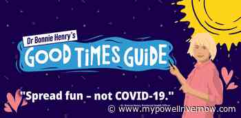 BC launches 'Dr. Bonnie Henry's Good Times Guide' - My Powell River Now