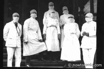 Pandemics past: Influenza outbreak hit Toronto like "a cyclone" - NOW Magazine