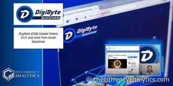 DigiByte (DGB) Update Videos 212+ and more from Josiah Spackman - The Cryptocurrency Analytics