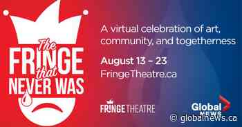 Global Edmonton and 630 CHED support: The Fringe That Never Was