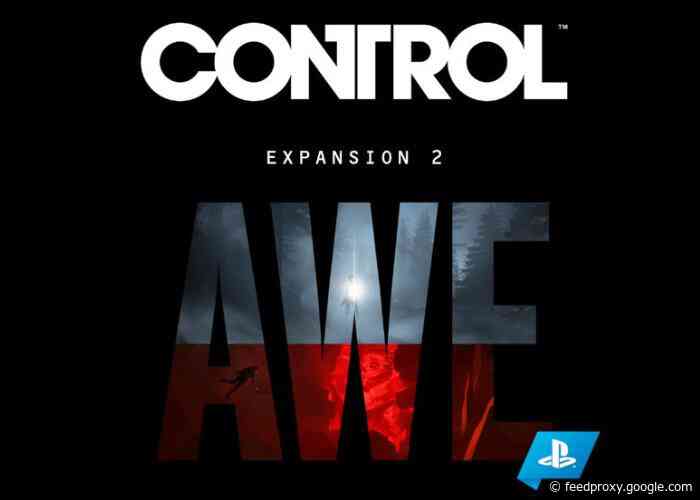 Control AWE expansion arrives August 27th on PlayStation