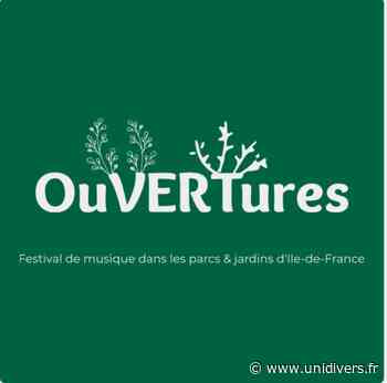 Festival OuVERTures en Île-de-France vendredi 28 août 2020 - Unidivers