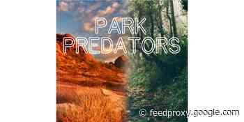 Podcast of the Week: Park Predators