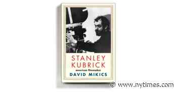 ‘Stanley Kubrick,’ a Brisk New Biography of a Major Talent