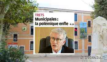 Trets : Municipales : La polémique enfle , Le personnel sous le choc ! - Trets au coeur de la Provence