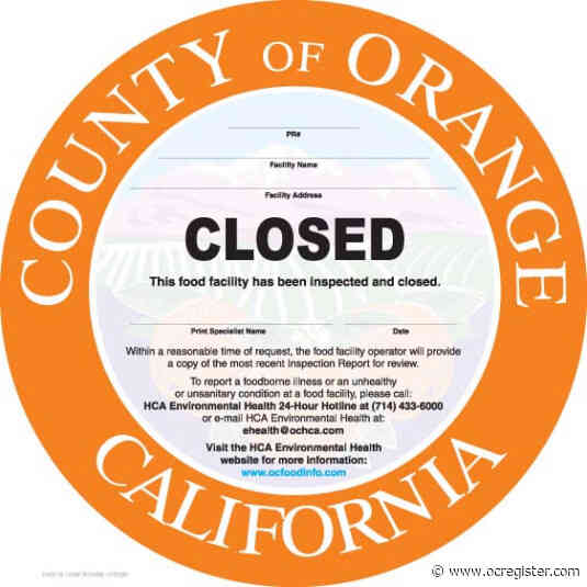 Orange County restaurants shut down by health inspectors (Aug. 6-14)