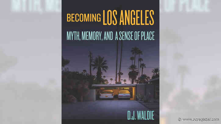 Author examines city in ‘Becoming Los Angeles’ with essays on pedestrians, the ‘Button Lady’ and more