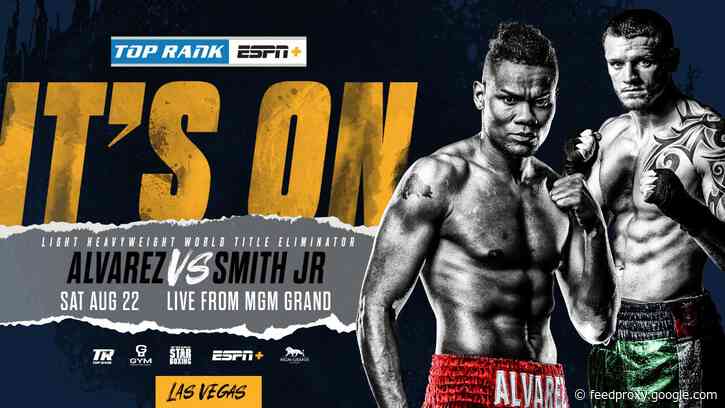 Eleider Alvarez vs Joe Smith Jr on Aug.22 on ESPN+