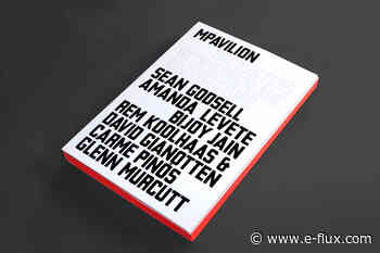 Announcing the release of MPavilion: Encounters with Design and Architecture - E-Flux