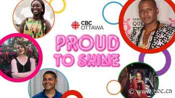 CBC Ottawa presents Proud to Shine in partnership with Capital Pride - CBC.ca