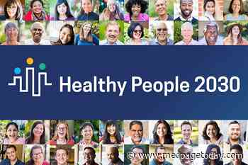 Healthy People 2030: HHS Prioritizes Socioeconomic Disparities, Overall Well-Being
