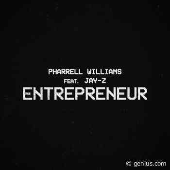 Pharrell Williams – Entrepreneur Lyrics - Genius