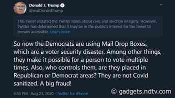 Twitter Attaches Disclaimer on Trump's 'Mail Drop Boxes' Tweet