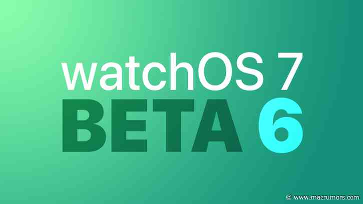 Apple Seeds Sixth Beta of watchOS 7 to Developers [Update: Public Beta Available]
