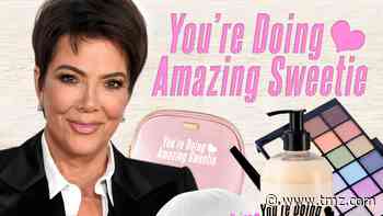 Kris Jenner Wants 'You're Doing Amazing Sweetie' Catchphrase on Everything