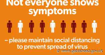 Plea to Gateshead residents to maintain social distance as not everyone shows symptoms of Covid-19 - Gateshead Council