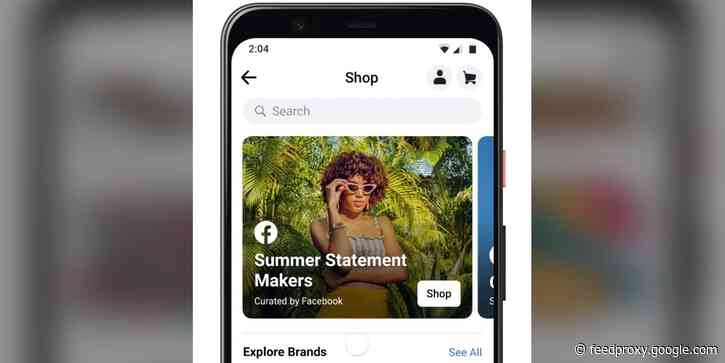Facebook launches new shopping section as Instagram expands ‘Checkout’ feature and Live Shopping