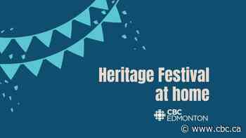 CBC Edmonton hosts celebrate Heritage Festival in different ways this year - CBC.ca