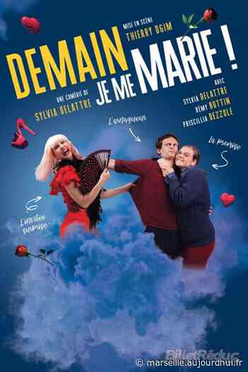 DEMAIN JE ME MARIE ! - CINEMA LE REX ET LE LUX, Valreas, 84600 - Sortir à Marseille - Le Parisien Etudiant