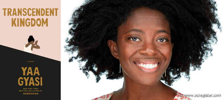 After ‘Homegoing,’ Yaa Gyasi reveals how she found her way to ‘Transcendent Kingdom’