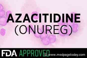 Oral Azacitidine Wins FDA Approval for AML