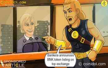 Bankera Announces BNK Token Listing on Top Cryptocurrency Exchange, HitBTC - Coin Idol