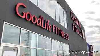 GoodLife confirms positive COVID-19 cases reported at 2 Toronto clubs - CP24 Toronto's Breaking News