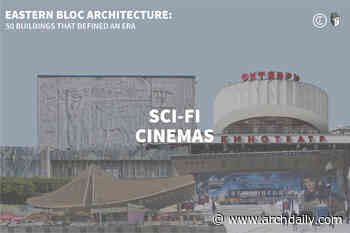 Eastern Bloc Architecture: Sci-fi Cinemas - ArchDaily