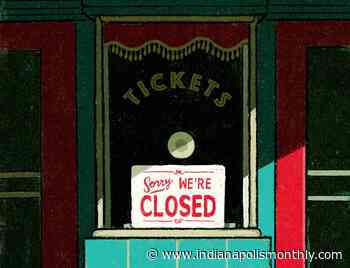 How COVID-19 Is Drawing The Curtain On Local Performing Arts Groups - Indianapolis Monthly