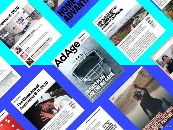 Brands plan for the Big Game: September 8, 2020 Ad Age Digital Edition