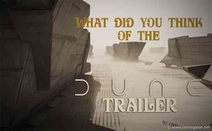 POLL: What Did You Think of the Dune Trailer?