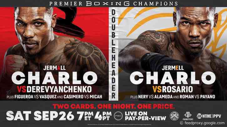 PPV Price $74.95 for Charlo vs. Derevyanchenko & Jermell vs. Rosario