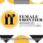 New Female Frontier Awards to recognise talented and visionary female architects