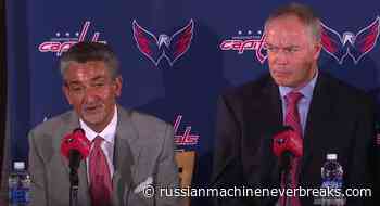 Ted Leonsis praises GM Brian MacLellan for his 'efficient' coaching search - Russian Machine Never Breaks