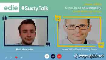 #SustyTalk: Lloyds Banking Group's James Wilde on financing the green recovery