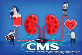 CMS Moves to Boost Home Dialysis, Living Donor Kidney Transplants